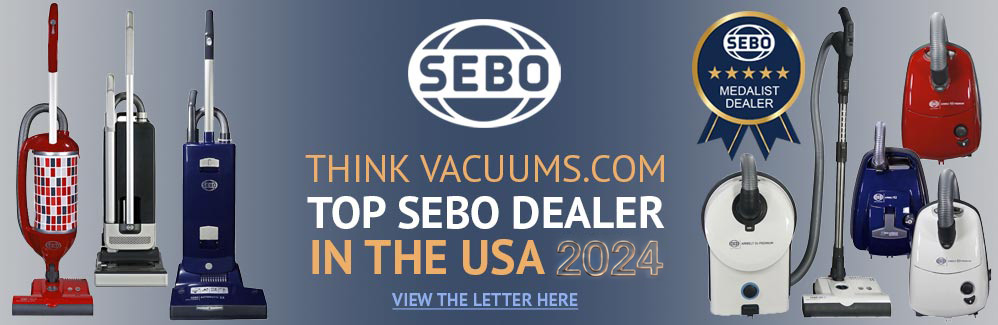 ThinkVacuums.com TOP SEBO DEALER IN THE USA
