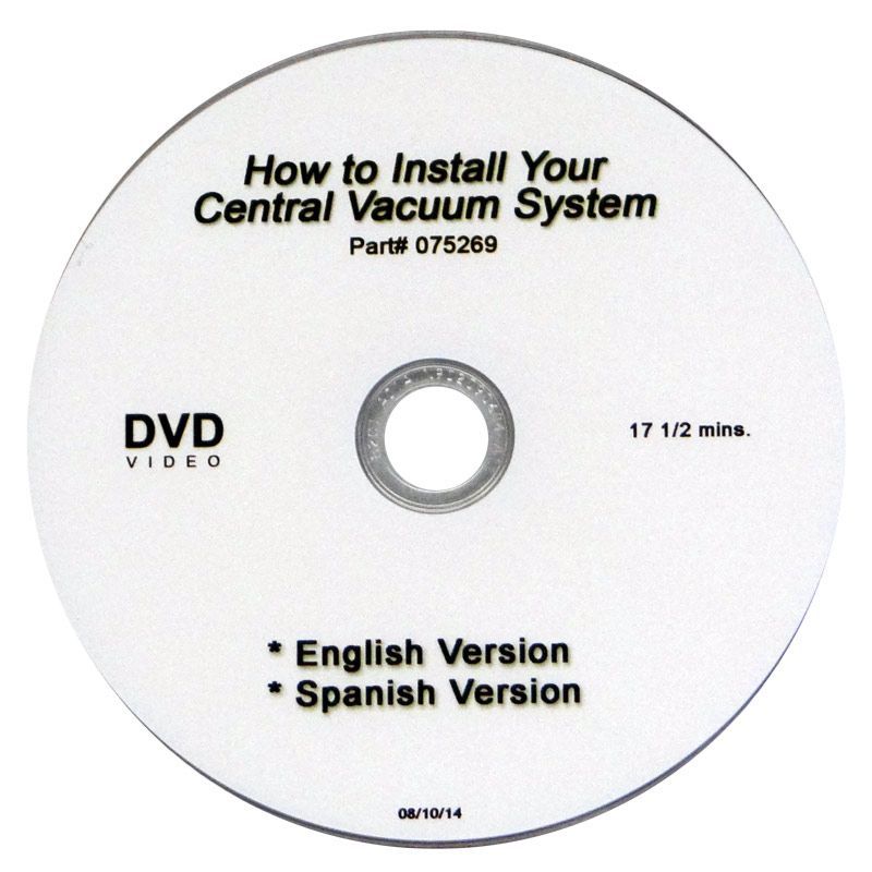 Installation DVD How to Install Your Central Vacuum System